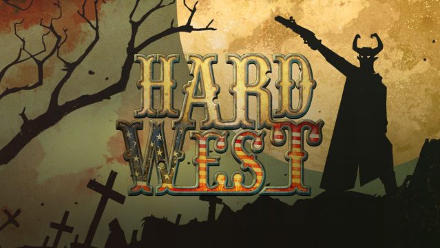 Hard West Free Download