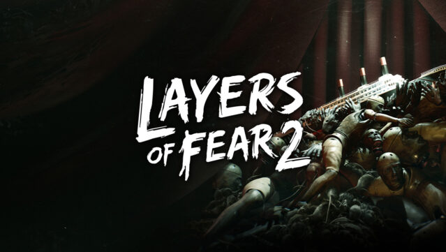 Layers of Fear Free Download