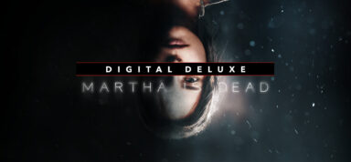 Martha Is Dead - Digital Deluxe Bundle Free Download