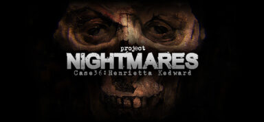 Project Nightmares Case 36: Henrietta Kedward Free Download
