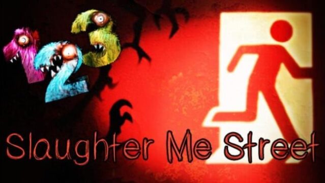 Slaughter Me Street Free Download