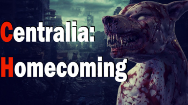 Centralia: Homecoming Free Download