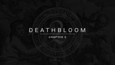 Deathbloom: Chapter 2 Free Download