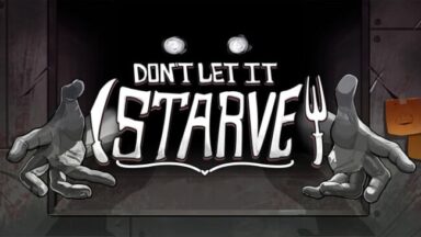 Don't Let It Starve Free Download