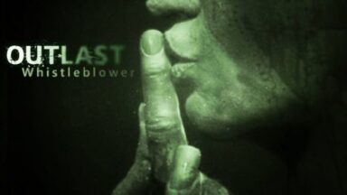 Outlast + Whistleblower DLC Free Download