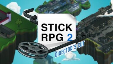 Stick RPG 2: Director’s Cut Free Download