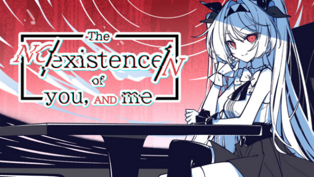 The NOexistenceN of you AND me Free Download