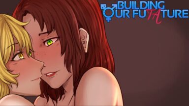 Building our Futature (Uncensored) Free Download