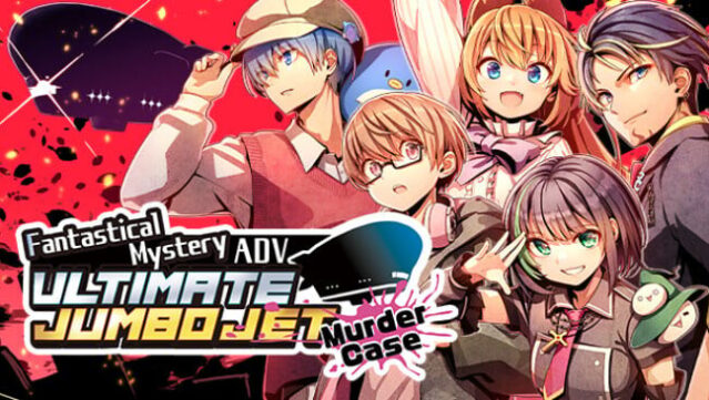 Fantastical Mystery ADV : Ultimate Jumbo Jet Murder Case Free Download